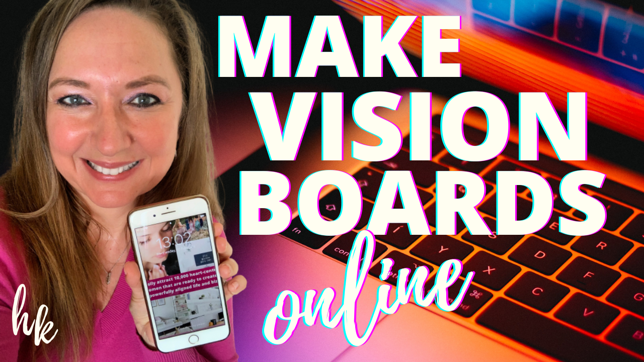 How to Make a Vision Board Online High Vibe Biz & Life