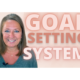 5 Step Goal System Process